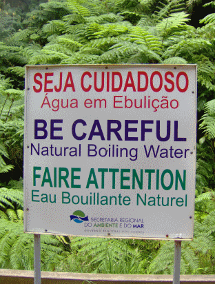 warning sign at Caldeira Velha Sao Miguel